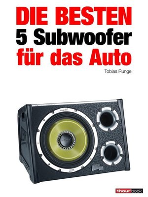 cover image of Die besten 5 Subwoofer für das Auto